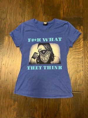 F#*K WHAT THEY THINK UNISEX TSHIRT/TANK TOP